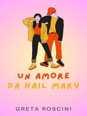 cover image of Un amore da Hail Mary